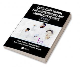 Laboratory Manual for Biotechnology and Laboratory Science