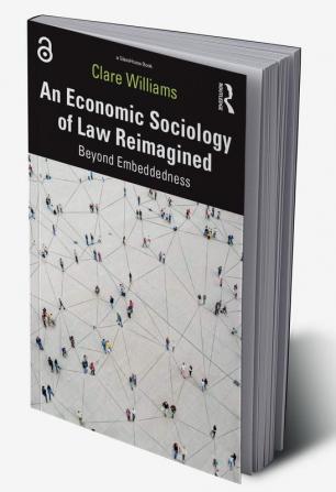 Economic Sociology of Law Reimagined