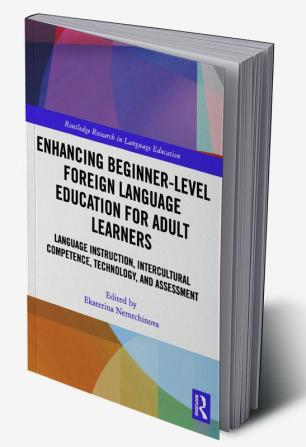 Enhancing Beginner-Level Foreign Language Education for Adult Learners