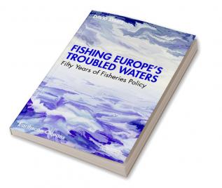 Fishing Europe's Troubled Waters