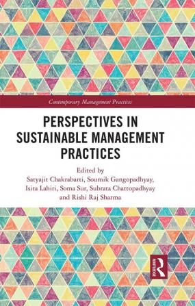 Perspectives in Sustainable Management Practices