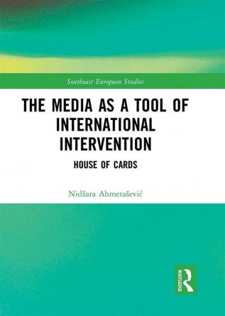 Media as a Tool of International Intervention