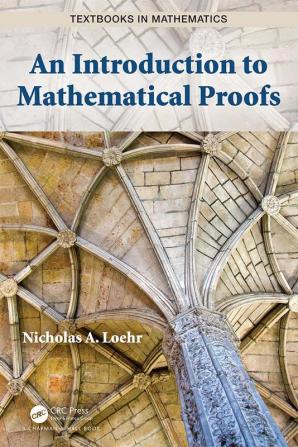 Introduction to Mathematical Proofs