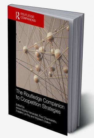 Routledge Companion to Coopetition Strategies