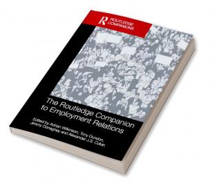 Routledge Companion to Employment Relations