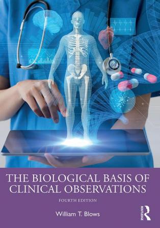 Biological Basis of Clinical Observations