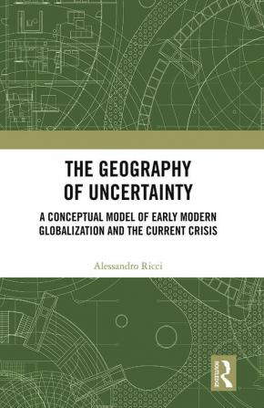 Geography of Uncertainty