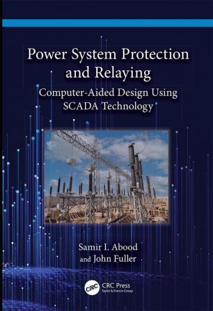 Power System Protection and Relaying