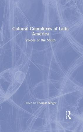 Cultural Complexes of Latin America