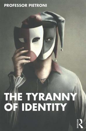 Tyranny of Identity