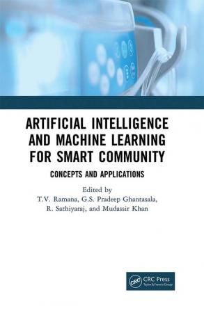 Artificial Intelligence and Machine Learning for Smart Community