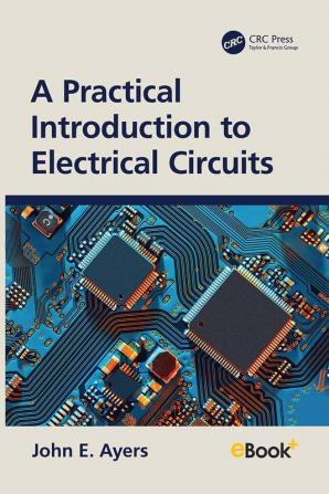 A Practical Introduction to Electrical Circuits