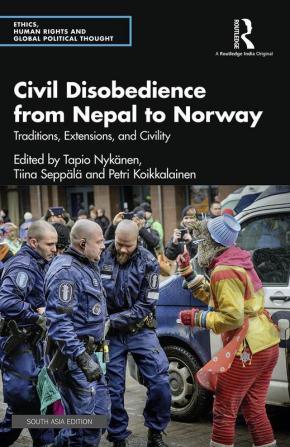 Civil Disobedience from Nepal to Norway