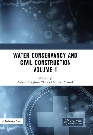 Water Conservancy and Civil Construction Volume 1