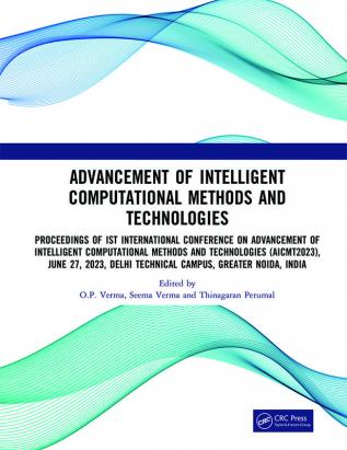 Advancement of Intelligent Computational Methods and Technologies