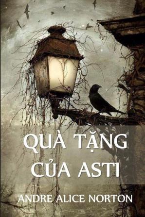 Quà Tặng Của Asti