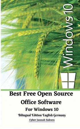 Best Free Open Source Office Software For Windows 10 Bilingual Edition English Germany