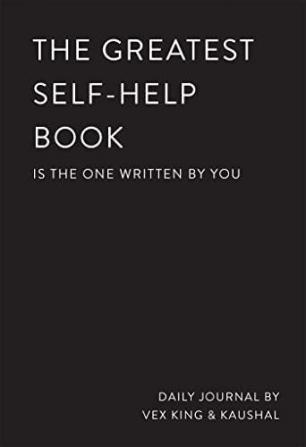 The Greatest Self-Help Book (is the one written by you)