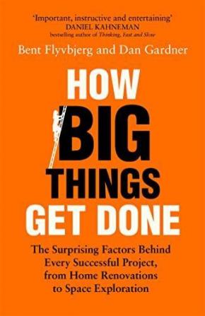 How Big Things Get Done