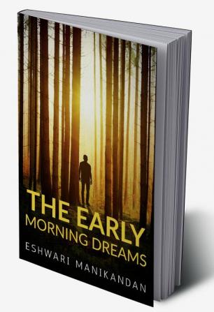 The Early Morning Dreams