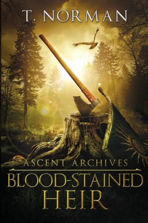 Blood-Stained Heir: 1 (Ascent Archives)