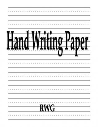 Hand Writing Paper: 150 Pages 8.5 X 11