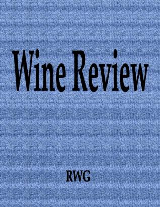 Wine Review: 100 Pages 8.5 X 11