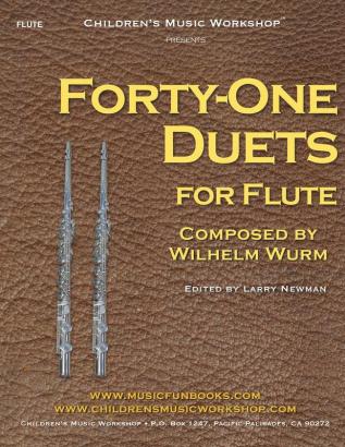 Forty-One Duets for Flute: by Wilhelm Wurm