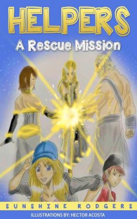 Helpers: A Rescue Mission