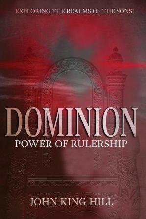 Dominion: Power of Rulership