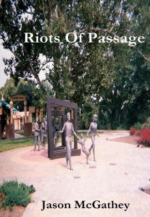 Riots Of Passage