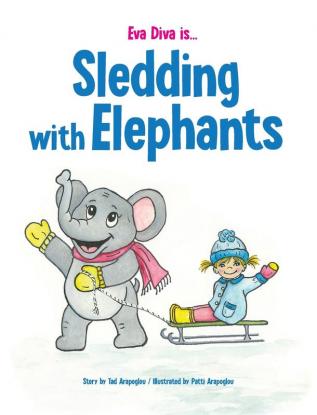 Eva Diva is ... Sledding With Elephants: 1