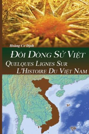 Quelques Lignes Sur l'Histoire Du ViỆt Nam