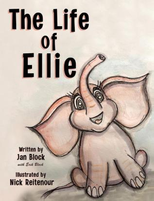 The Life of Ellie: 1 (The Stuffy Adventures)