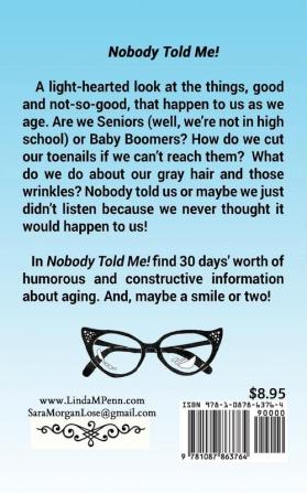 Nobody Told Me!: 30 Days of Humor for Baby Boomers