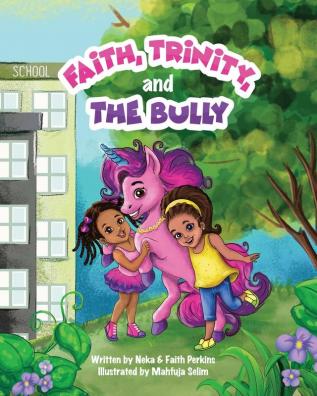 Faith Trinity and the Bully