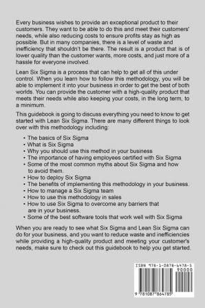 Lean Six Sigma: Step-by-Step Guide to Improve Quality and Eliminate Defects in Any Process.