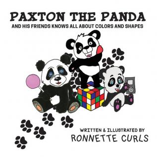 Paxton The Panda: And His Friends Knows All About Colors And Shapes: 5 (Pink Thumb)