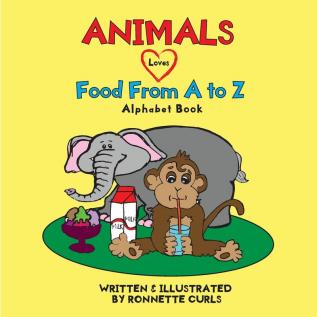 Animals Love Food from A to Z: 4 (Pink Thumb)