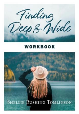 Finding Deep and Wide Workbook