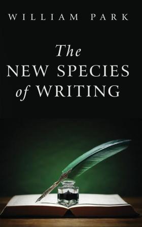 The New Species of Writing