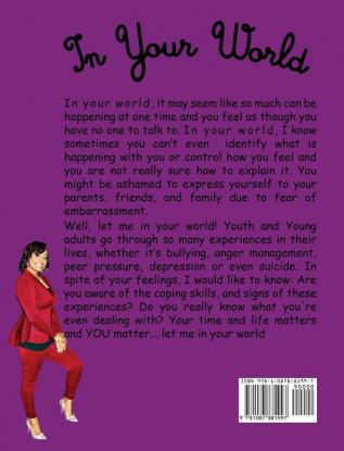 In Your World: 10 Common Experiences of Youth and Young Adults and How to Cope with Them