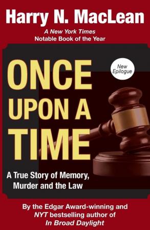 Once Upon a Time: A True Story of Memory Murder and the Law