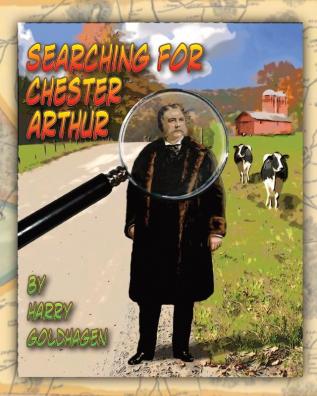 Searching for Chester Arthur