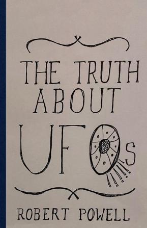 The Truth About UFOs: A Scientific Perspective