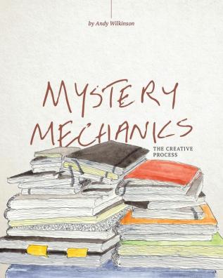 Mystery Mechanics The Creative Process