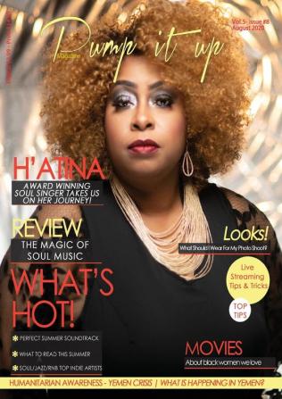 Pump it up Magazine: H'Atina - Award Winning Soul Singer Takes Us On Her Journey!: 8 (Volume 5)