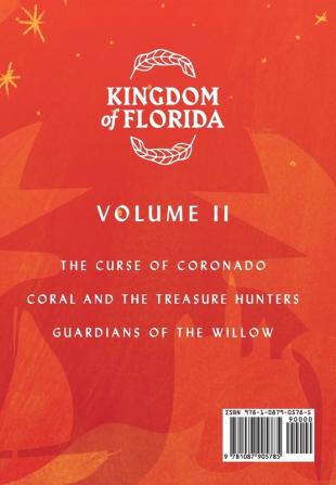 Kingdom of Florida Volume II: Books 5 - 7 in the Kingdom of Florida Series