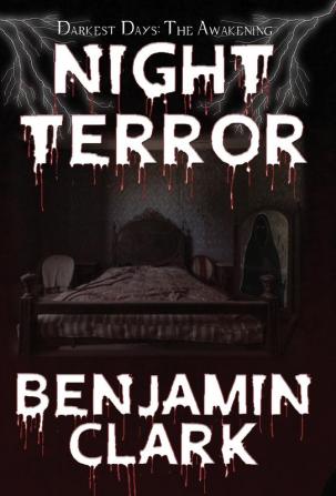 Night Terror: 1 (Darkest Days: The Awakening)