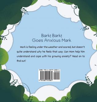 Bark! Bark! Goes Anxious Mark